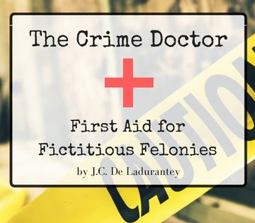The Crime Doctor, by J.C. De Ladurantey